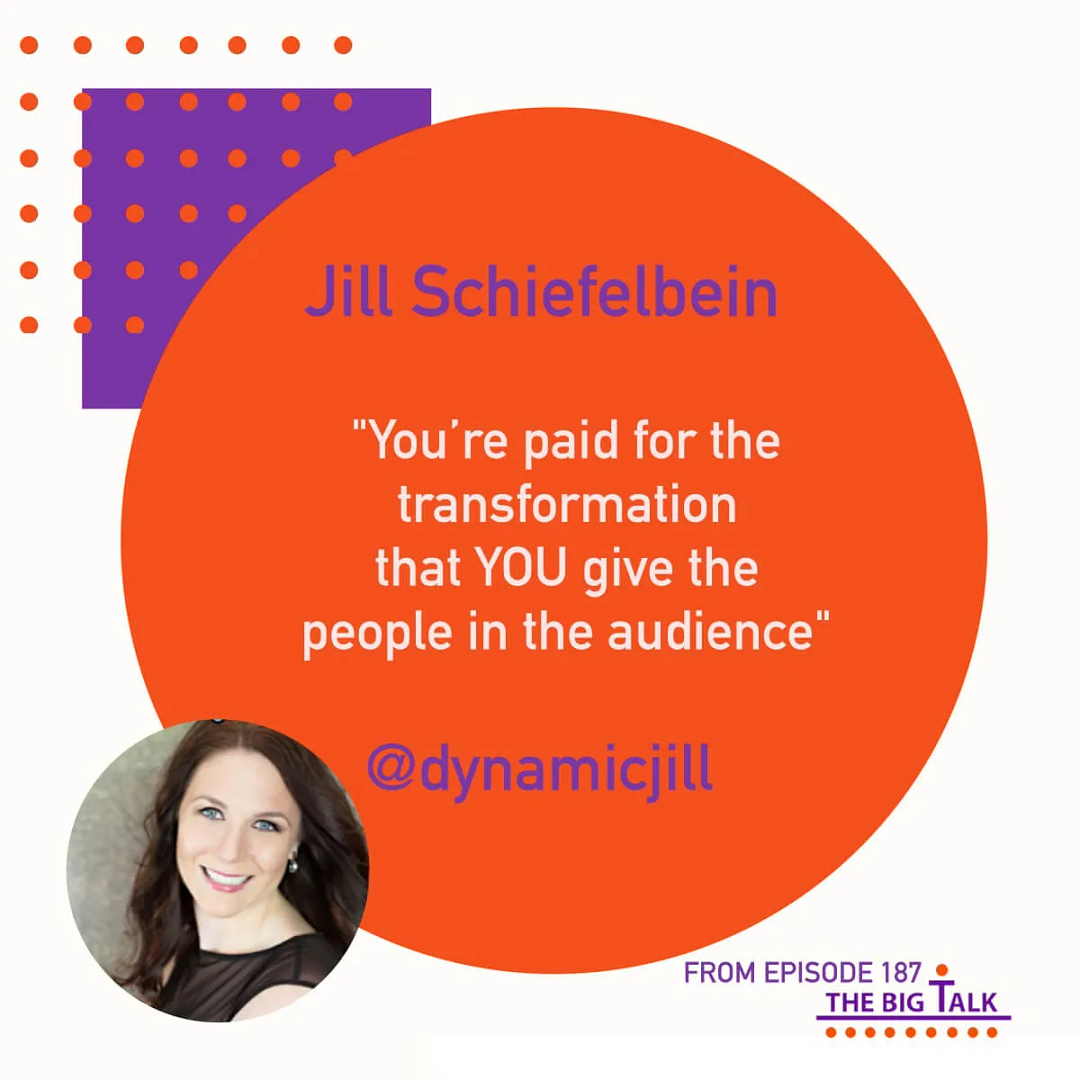 Episode 187 You are Paid for Transformation, Not Information with Jill Schiefelbein