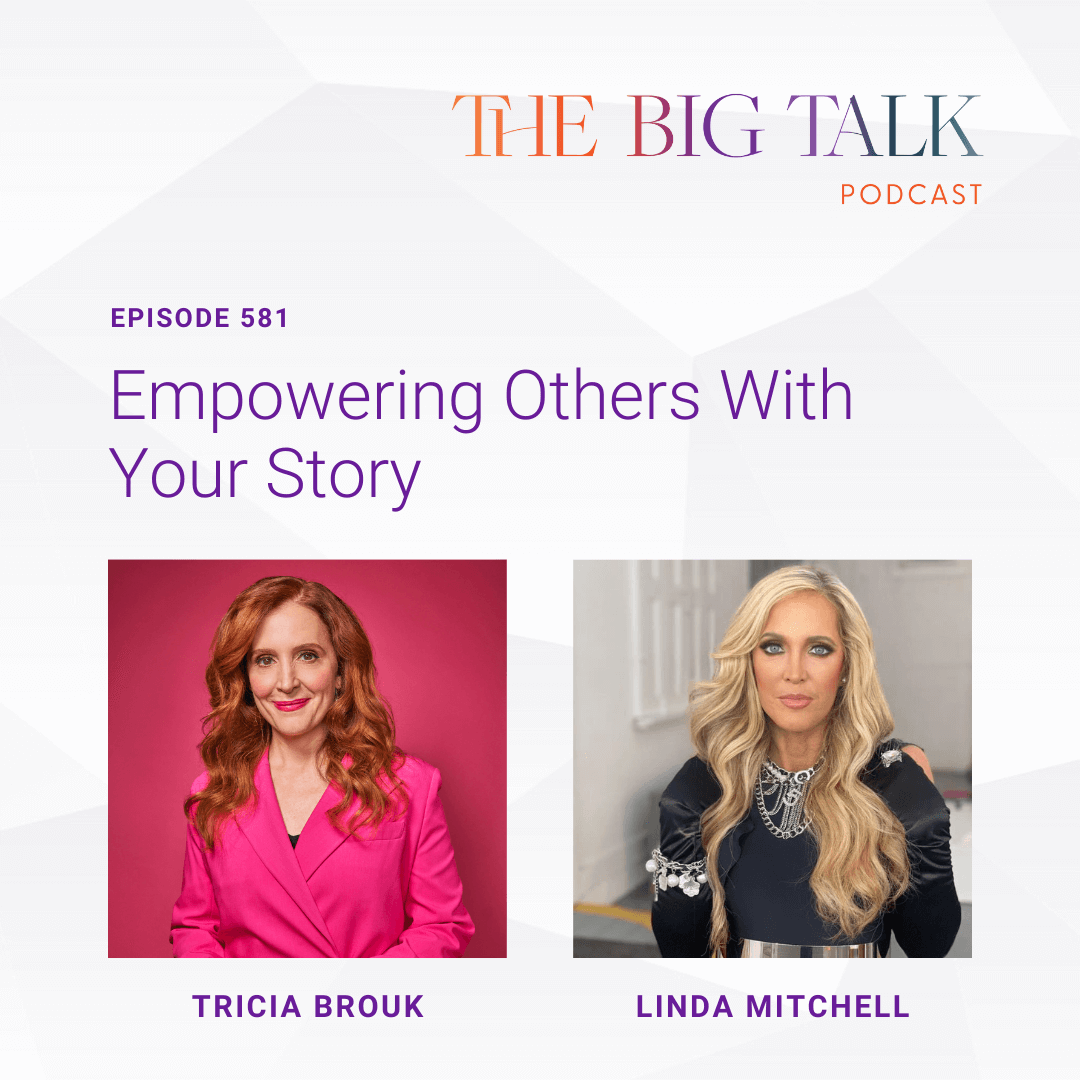 Episode 581 Empowering Others With Your Story with Linda Mitchell