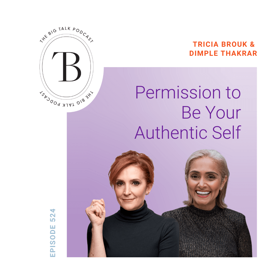 Image for episode 524 Permission to Be Your Authentic Self with Dimple Thakrar