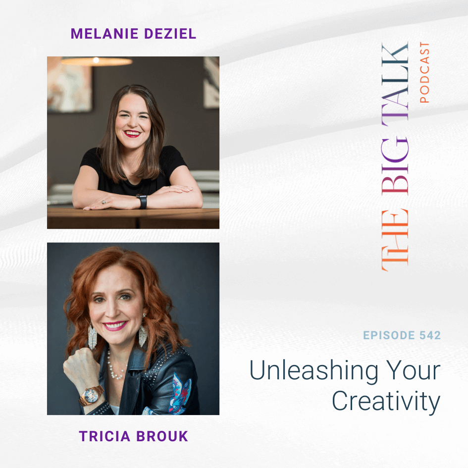 Image for episode 542 Unleasing Your Creativity with Melanie Deziel